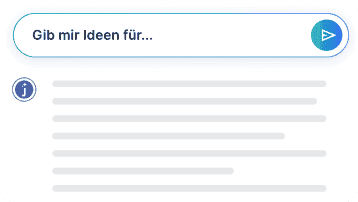 Gib mir Ideen für...